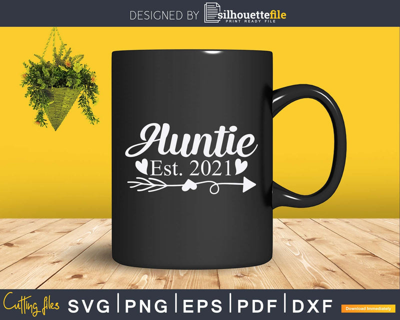 Promoted To Auntie est. 2021 Svg Instant Cut Files