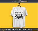 Promoted To Big Sister SVG PNG Cutting Printable File
