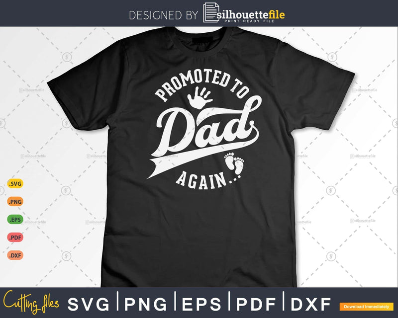 Promoted to Dad Again... Funny Fathers Day