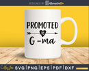 Promoted To Gma SVG PNG cutting print-ready file