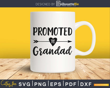 Promoted To Grandad SVG digital cutting file