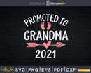 Promoted to Grandma 2021 Svg Dxf Digital Craft Files