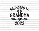 Promoted to Grandma 2022 Svg Dxf Digital Craft Files