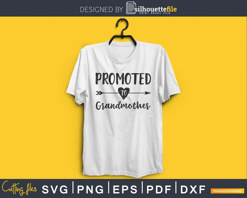 Promoted To Grandmother SVG digital cutting file