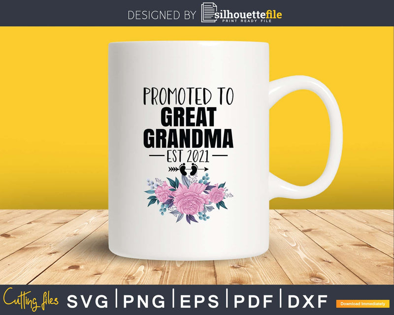 Promoted To Great Grandma 2021 Svg Png Silhouette Files