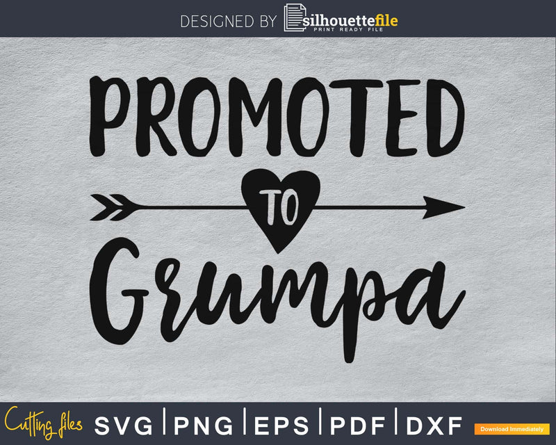 Promoted To Grumpa SVG PNG cricut printable file