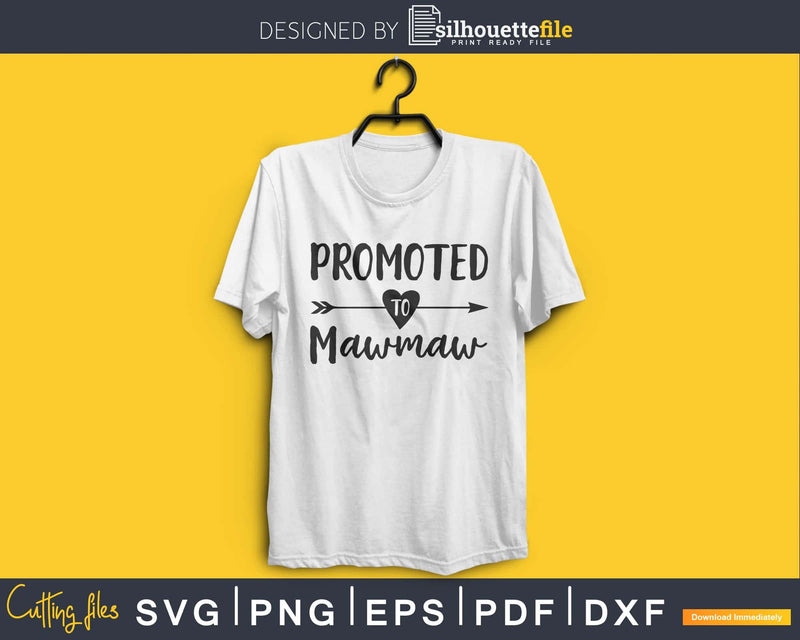 Promoted To Mawmaw SVG PNG cutting printable file | Silhouettefile