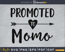 Promoted To Momo SVG PNG Cricut printable file