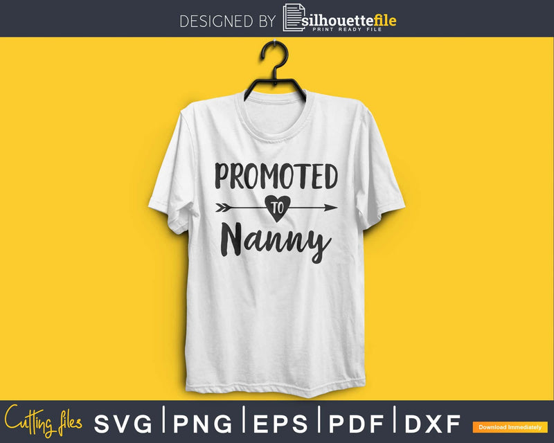 Promoted To Nanny SVG PNG digital cutting file