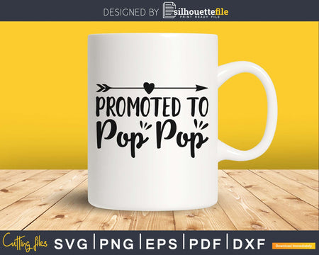 Promoted To Pop SVG PNG Cutting Printable File