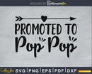 Promoted To Pop SVG PNG Cutting Printable File