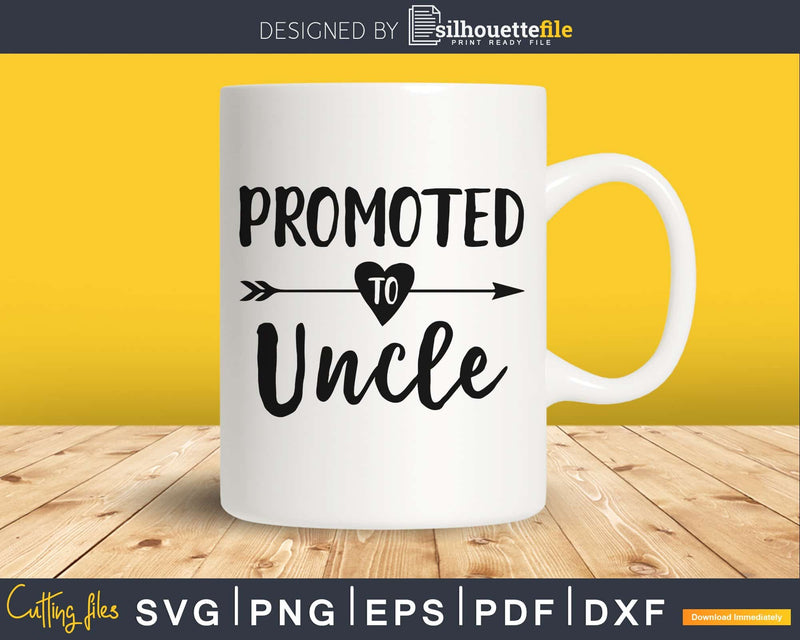 Promoted To Uncle SVG PNG Cutting print-ready file