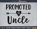 Promoted To Uncle SVG PNG Cutting print-ready file