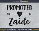 Promoted To Zaide SVG digital cutting file