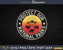 Protect Our National Parks Vintage Preserve Hiking Svg Dxf