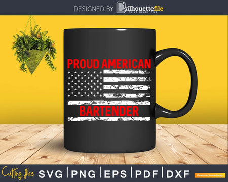 Proud American Patriotic USA Flag Bartender Png Dxf Svg Cut