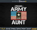 Proud Army Aunt With American Flag Svg T-shirt Design