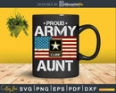 Proud Army Aunt With American Flag Svg T-shirt Design