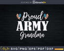 Proud Army Grandma US Flag Heart Svg Png Silhouette Files