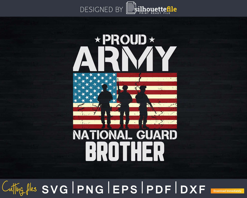 Proud Army National Guard Brother With American Flag Svg