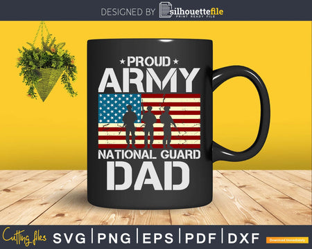 Proud Army National Guard Dad With American Flag Svg Dxf