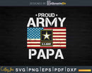 Proud Army Papa With American Flag Svg T-shirt Design