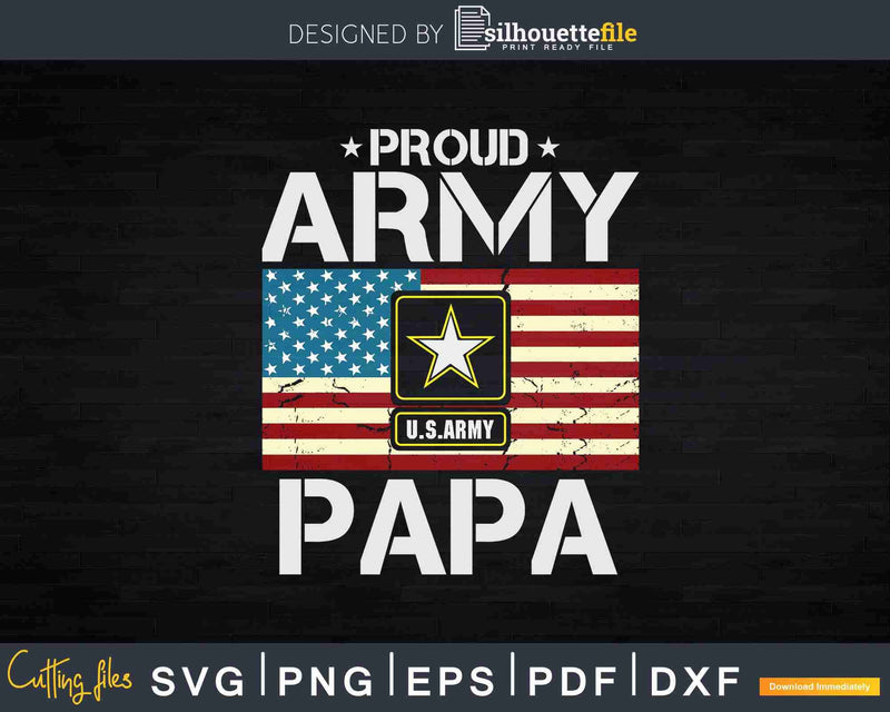 Proud Army Papa With American Flag Svg T-shirt Design