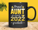 Proud Aunt of a Class 2022 Graduate Funny Senior Svg
