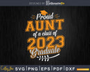 Proud Aunt of a Class 2023 Graduate Funny Senior