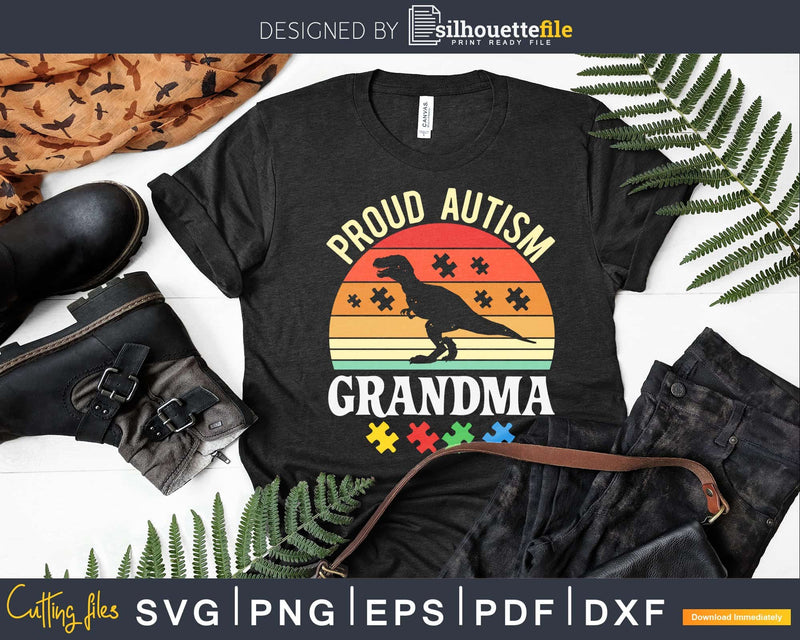 Proud Autism Grandma Big Dinosaur T-Rex Svg Dxf Png Design