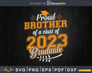 Proud Brother of a Class 2023 Graduate Funny Senior