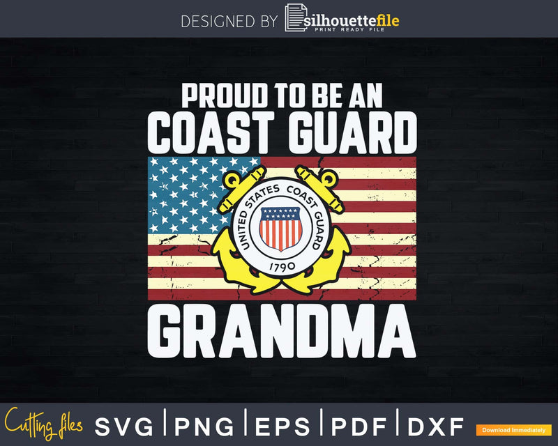 Proud Coast Guard Grandma With American Flag Svg Cricut Cut