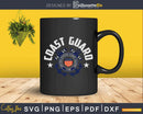 Proud Coast Guard Military Pride Svg Cricut Cut Files