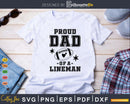Proud Dad of A Football Lineman Svg