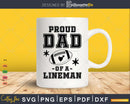 Proud Dad of A Football Lineman Svg