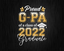 Proud G-pa of a Class 2022 Graduate Funny Senior Svg Png