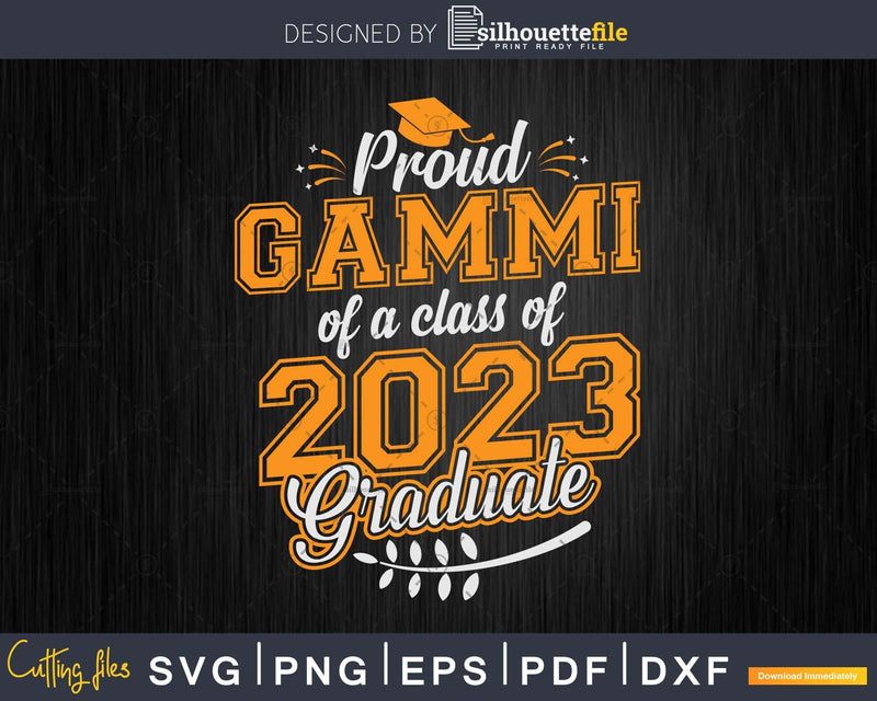 Proud Gammi of a Class 2023 Graduate Funny Senior