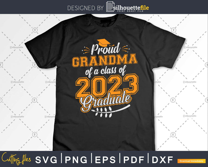 Proud Grandma of a Class 2023 Graduate Funny Senior