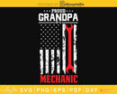 Proud Grandpa of a Mechanic Support Red Line Flag svg cut
