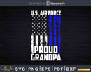 Proud Grandpa US Air Force Svg Dxf Png Cut Files
