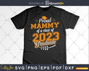 Proud Mammy of a Class 2023 Graduate Funny Senior
