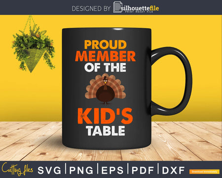 Proud member of the kid’s table thanksgiving svg png