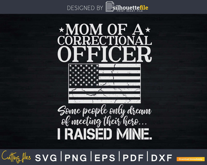 Proud Mom Of A Correctional Officer Mother Thin Silver Line