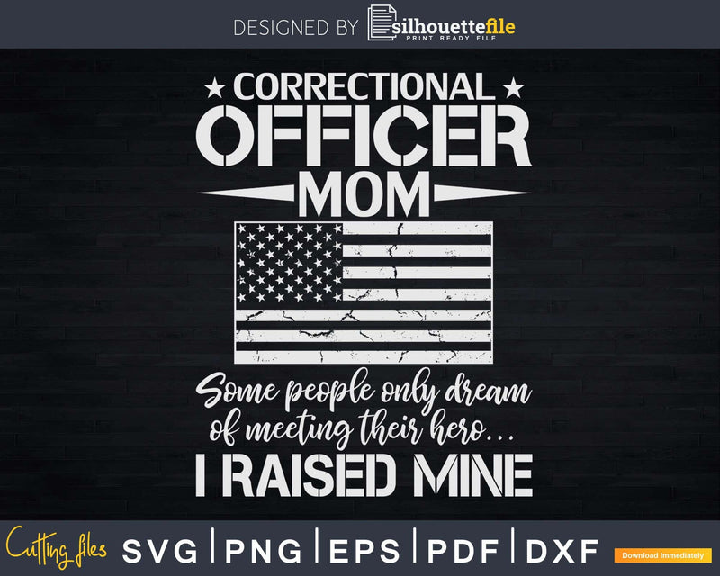 Proud Mother Of A Correctional Officer Mom US American Flag