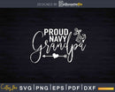Proud Navy Grandpa Svg Anchor Cut Files