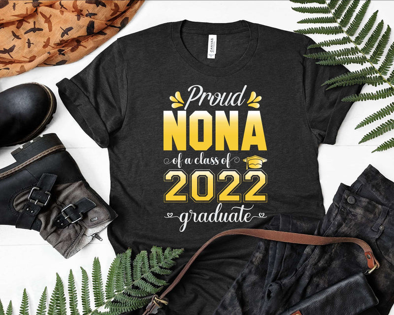 Proud Nona of a Class 2022 Graduate Funny Senior Svg Png