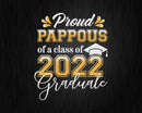 Proud Pappous of a Class 2022 Graduate Funny Senior Svg