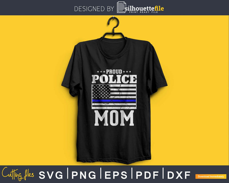 Proud Police Mom craft cut svg cutting design file