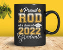 Proud Rod of a Class 2022 Graduate Funny Senior Svg Files