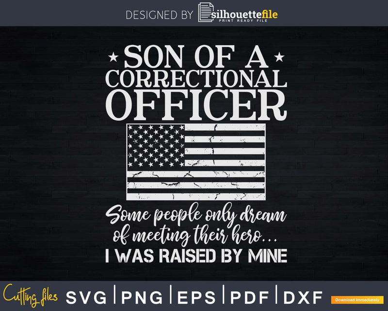 Proud Son Of A Correctional Officer Patriotic Svg Dxf Cut